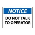 National Marker Co Machine Labels - Notice Do Not Talk To Operator N366AP